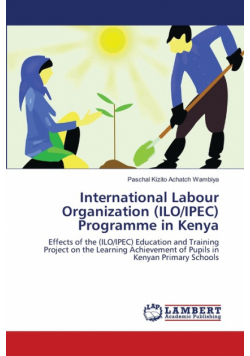 International Labour Organization (ILO/IPEC) Programme in Kenya