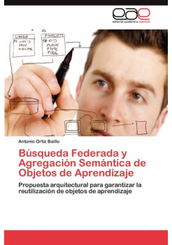 Búsqueda Federada y Agregación Semántica de Objetos de Aprendizaje