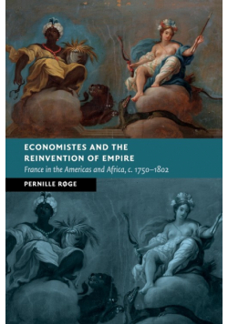 Economistes and the Reinvention of Empire