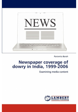 Newspaper Coverage of Dowry in India, 1999-2006