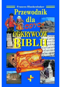 Przewodnik dla młodych odkrywców Biblii Tw