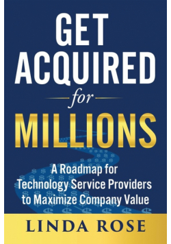 Get Acquired for Millions