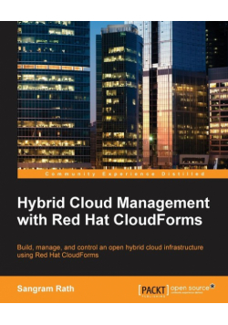 Hybrid Cloud Management with Red Hat CloudForms