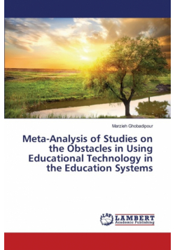 Meta-Analysis of Studies on the Obstacles in Using Educational Technology in the Education Systems