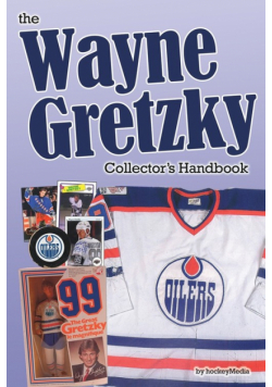 The Wayne Gretzky Collector's Handbook