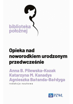 Opieka nad noworodkiem urodzonym przedwcześnie