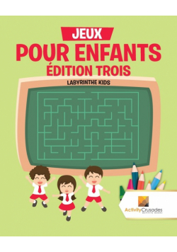Jeux Pour Enfants Édition Trois