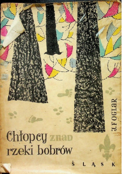 Chłopcy znad rzeki bobrów