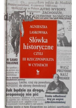 Słówka historyczne czyli III Rzeczpospolita w cytatach