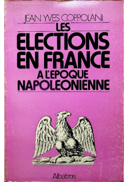 Les elections en France a l epoque napoleonienne