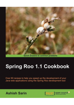 Spring Roo 1.1 Cookbook