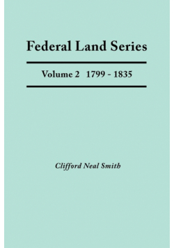 Federal Land Series. a Calendar of Archival Materials on the Land Patents Issued by the United States Government, with Subject, Tract, and Name Indexe