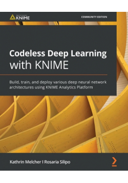 Codeless Deep Learning with KNIME