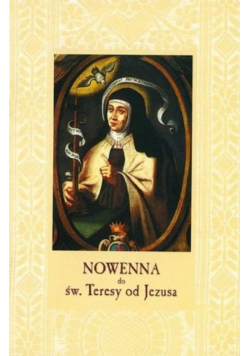 Nowenna do św. Teresy od Jezusa w.2019