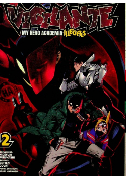 Vigilante My Hero Academia Illegals 2
