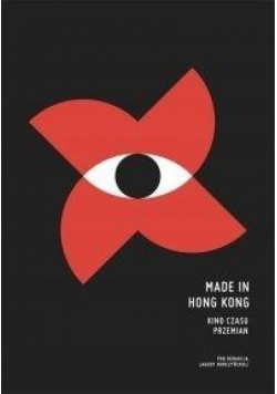 Made in Hong Kong. Kino czasu przemian