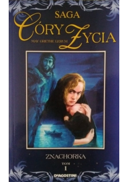 May Grethe Lerum Córy Życia 1 Znachorka
