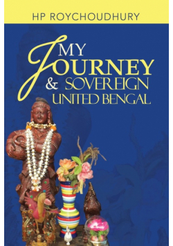 My Journey & Sovereign United Bengal