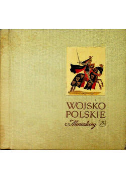 Wojsko polskie X - XIX Miniatury