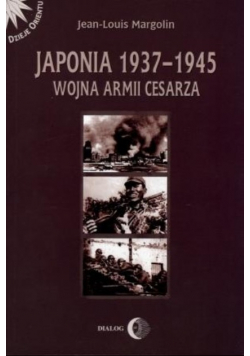 Japonia 1937 - 1945 Wojna Armii Cesarza