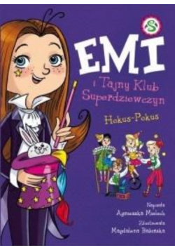 Emi i Tajny Klub Superdziewczyn Hokus Pokus