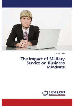 The Impact of Military Service on Business Mindsets