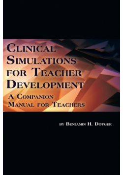 Clinical Simulations for Teacher Development