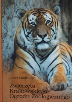 Zwierzęta Krakowskiego Ogrodu Zoologicznego