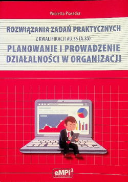 Rozwiązania zadań praktycznych z kwalifikacji AU 35 ( A 35 )