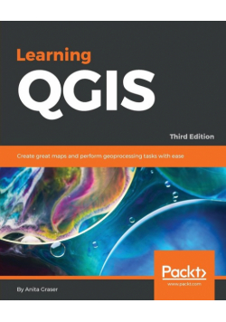 Learning QGIS - Third Edition