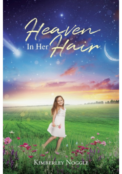 Heaven in Her Hair