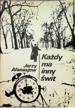 Każdy ma inny świt