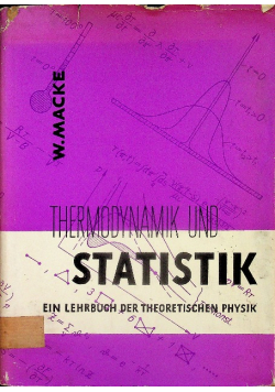 Thermodynamik und Statistik Ein Lehrbuch der theoretischen Physik