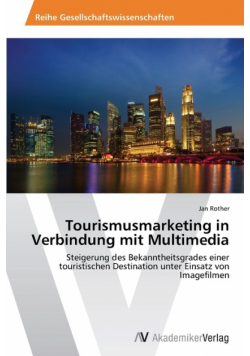 Tourismusmarketing in Verbindung mit Multimedia