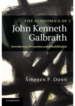 The Economics of John Kenneth Galbraith