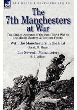 The 7th Manchesters at War