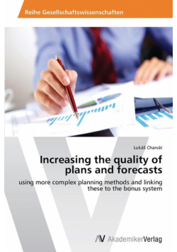 Increasing the quality of plans and forecasts