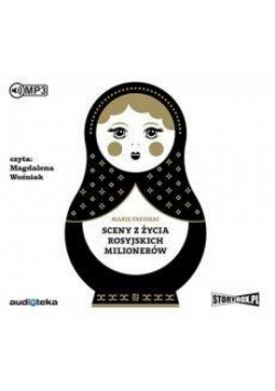 Sceny z życia rosyjskich milionerów audiobook