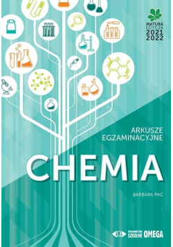 Chemia Matura 2021 / 22 Arkusze egzaminacyjne