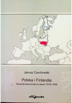 Polska i Finlandia Stosunki dwustronne w latach 1918 - 39