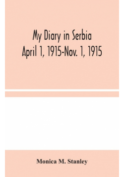 My Diary in Serbia
