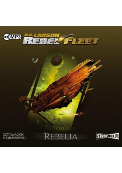 Rebel Fleet T.1 Rebelia audiobook