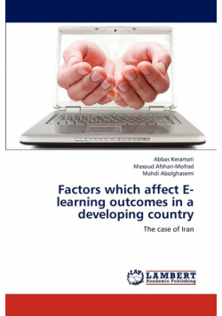 Factors Which Affect E-Learning Outcomes in a Developing Country