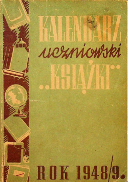 Kalendarz uczniowski książki 1949 r.