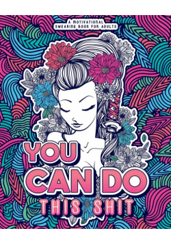 You Can Do This Shit