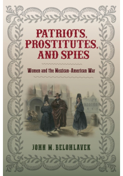 Patriots, Prostitutes, and Spies