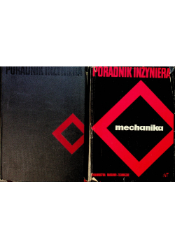Poradnik inżyniera mechanika Tom 1 i 2