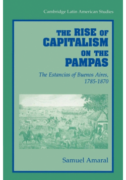 The Rise of Capitalism on the Pampas