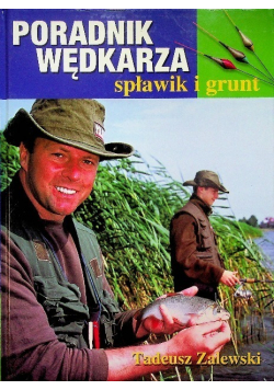 Podręcznik Wędkarza spławik i grunt