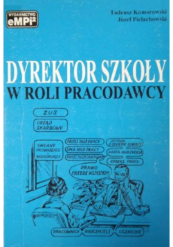 Dyrektor szkoły w roli pracodawcy
